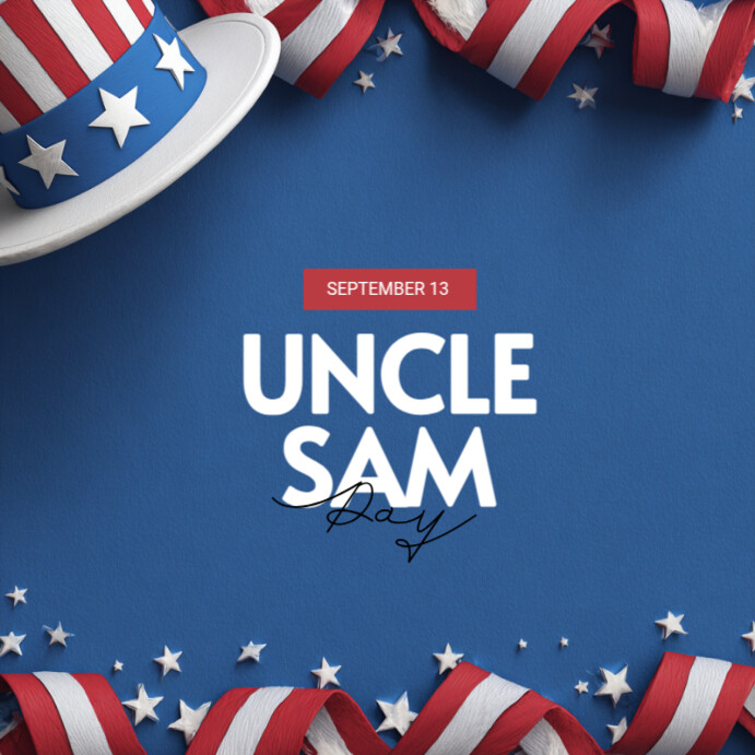 Copy of Blue Modern & Minimal Uncle Sam Day Instagram Post | PosterMyWall