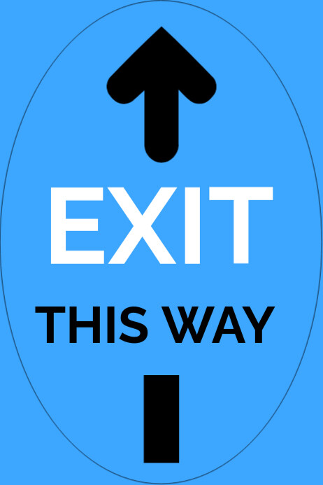 Blue Modern & Minimal Exit This Way Sign Board  Poster template