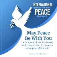 Blue Modern & Minimal International Day Of Peace Square (1:1) template