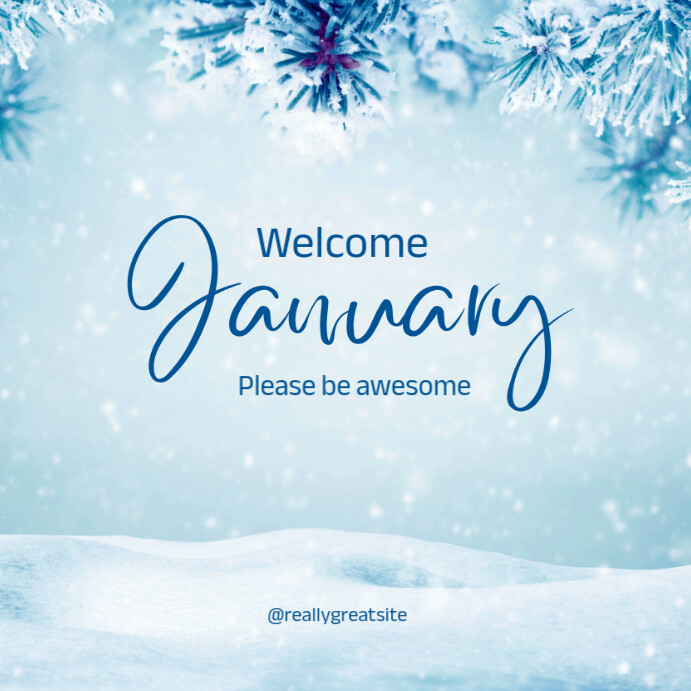 January Posts Copy of Blue Modern Welcome January Instagram Post | PosterMyWall