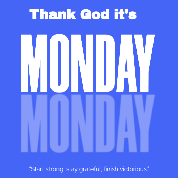 Blue Motivational Monday Instagram Post เทมเพลต | PosterMyWall