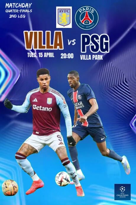 Blue Professional Aston Villa Vs Psg Ucl Quater-finals Matchday  Poster Cartaz template