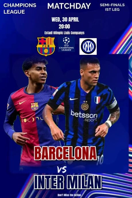 Blue Professional Barcelona Vs Inter Milan Champions League Semifinals Posters  Poster template