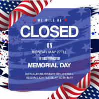 Blue Professional Memorial Day Closure Notice Square Video Persegi (1:1) template