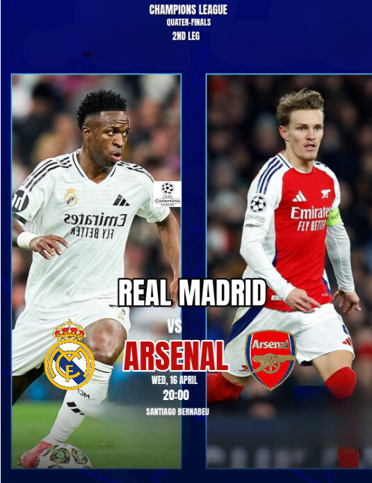 Copy of Blue Professional Real Madrid Vs Arsenal Ucl Quater-finals ...