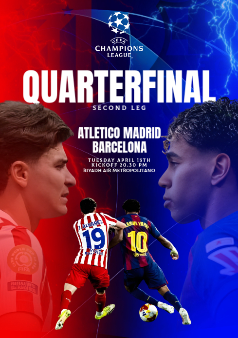 Plantilla de Uefa Champions League Quarterfinal | PosterMyWall