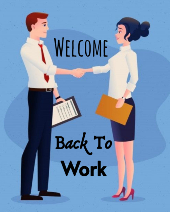 Welcome Back To Work Template | PosterMyWall