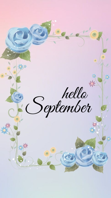 blue rose frame hello september instagram Template | PosterMyWall