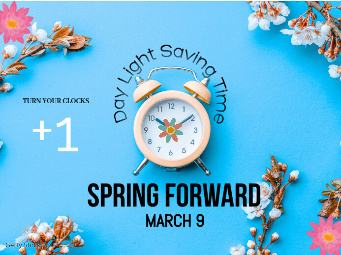 Blue Spring Forward , Day Light Saving Time Yard Sign template