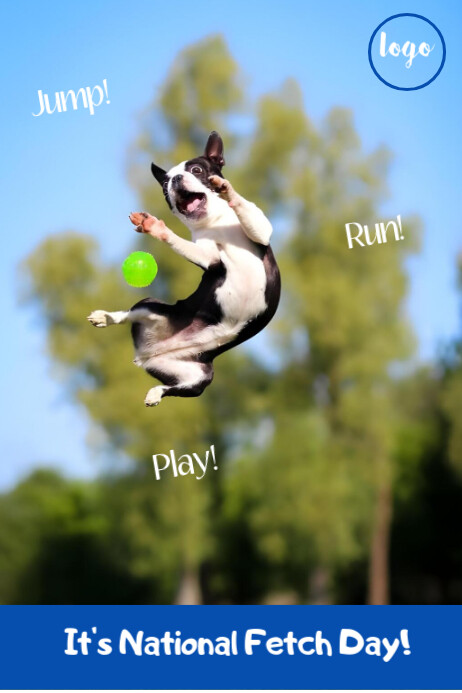 Plantilla de Blue Typographic Fetch Day Poster | PosterMyWall