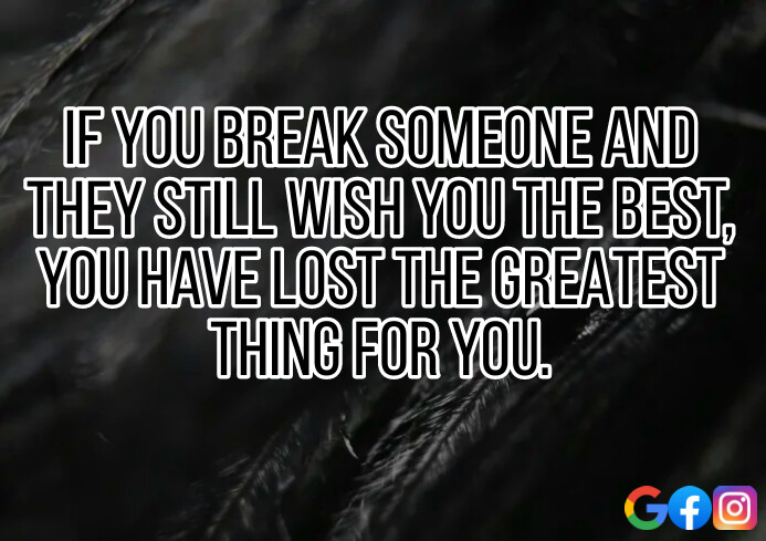 Last Break Quote Plantilla de BREAK AND LOST QUOTE TEMPLATE | PosterMyWall
