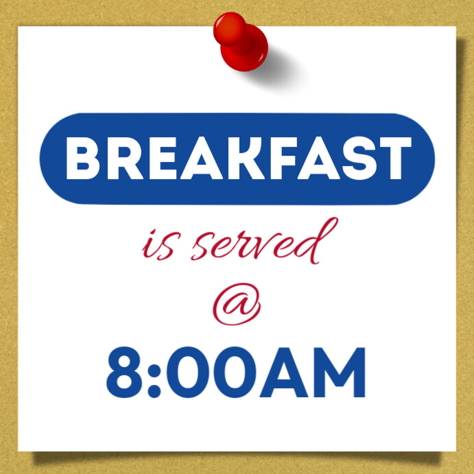 Breakfast is served at time signage Instagram Post template