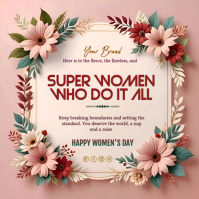 Brown Happy Women's Day Instagram Post | Super Women Empowerment Corporate Appreciation Design template