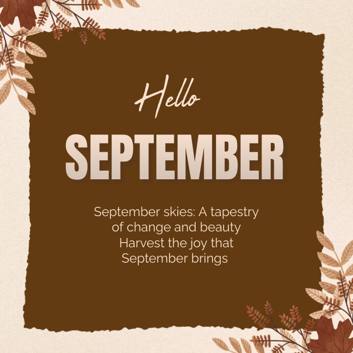 September Posts Copy of Brown Hello September Instagram Post | PosterMyWall