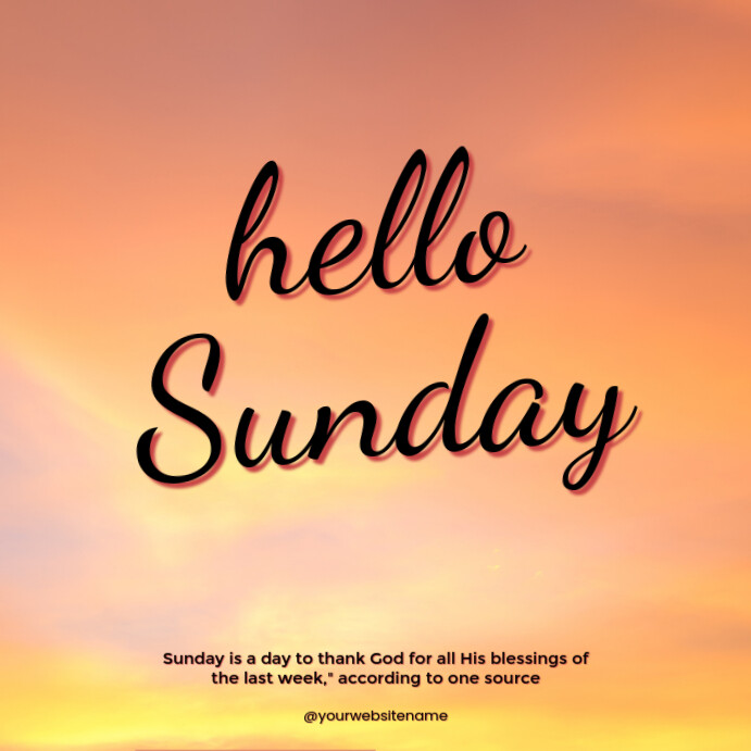 Copy of Brown Hello Sunday Instagram Post | PosterMyWall