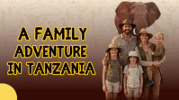 Brown Family Adventure in Tanzania YouTube-miniature Template
