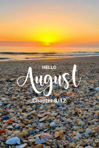 Hello August Newsletter Hello August 2024 Poster Template | PosterMyWall