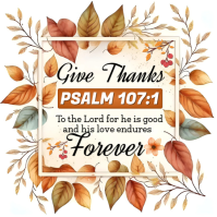 Brown Maximalist Thanksgiving Bible Verse Psalm 107:1 Instagram Post template