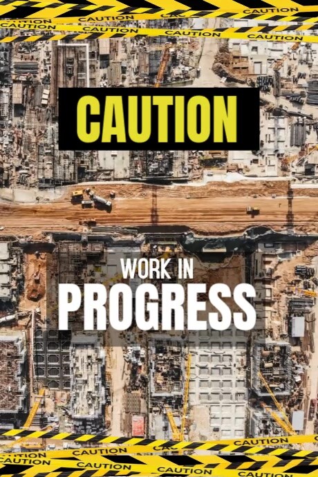 Brown Modern & Minimal Caution Work In Progress Sign Poster Plakat template