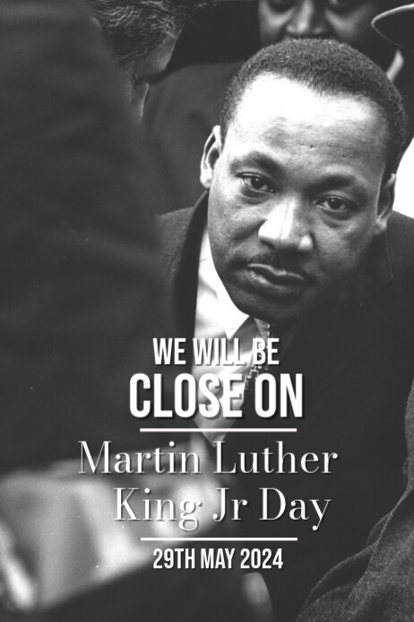 Brown Modern & Minimal Close For Martin Luther King Jr Day Poster ...