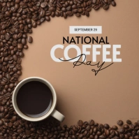 Brown Modern & Minimal National Coffee Day Instagram Post template