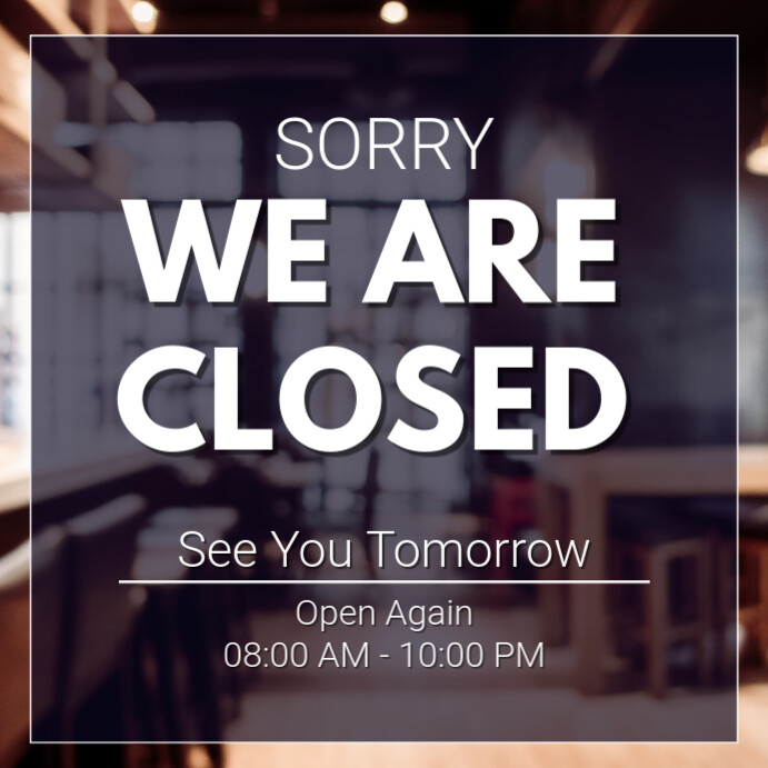 Brown Modern & Minimal We Are Closed Instagram Post template