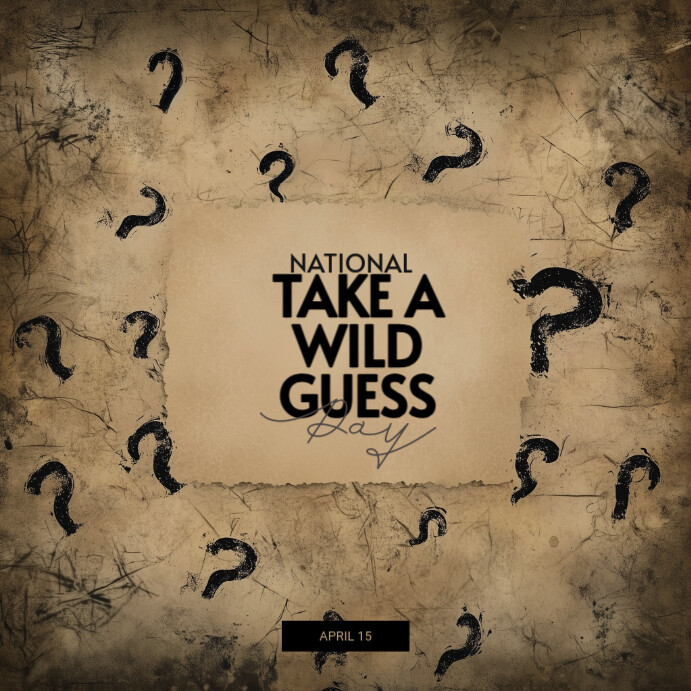 Brown Modern & Minimal National Take A Wild Guess Day Instagram Post template