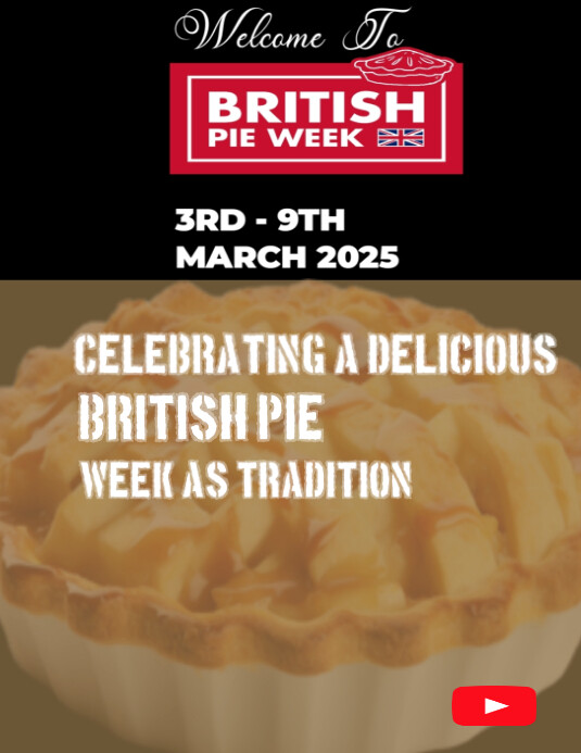Pie Week Poster Copy of Brown Professional British Pie Week Flyer (us Letter ...