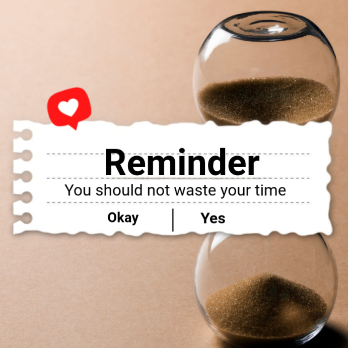 Time Management Reminder Template | PosterMyWall