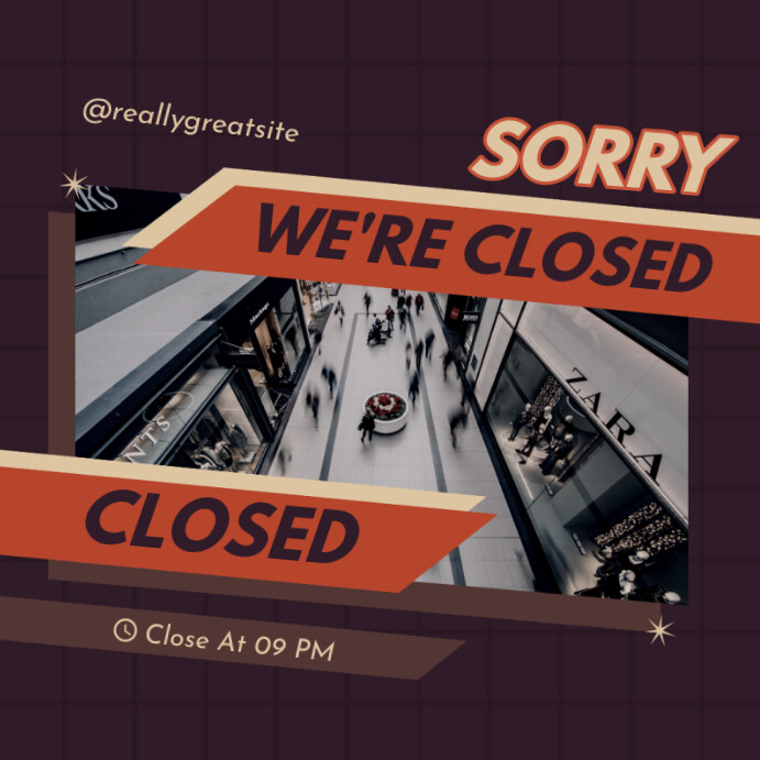 Modèle Brown We Are Closed Notification Instagram Po | PosterMyWall