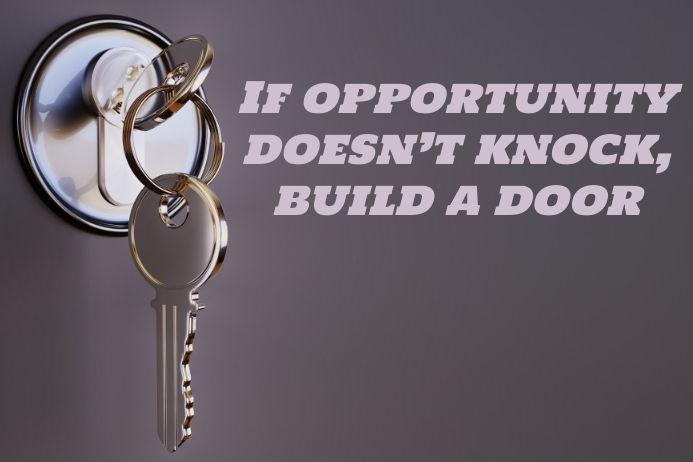 BUILD A DOOR QUOTE TEMPLATE Poster