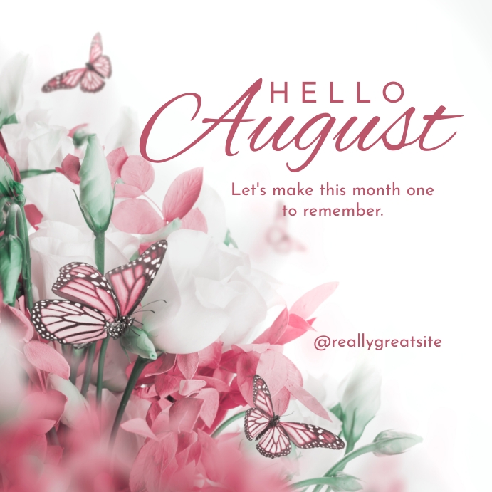 Aug Fall Posts butterfly hello august instagram post Template | PosterMyWall