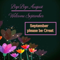 Bye august hello september instagram post Template | PosterMyWall