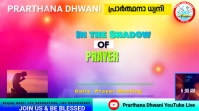 PRARTHANA DHWANI PRAYER MEETTING
