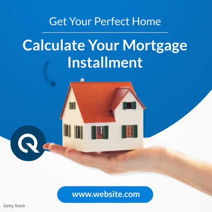 Calculate Your Mortgage Installment white and Template | PosterMyWall