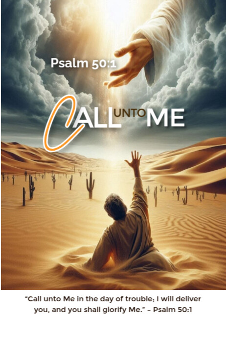CALL UNTO ME Poster template