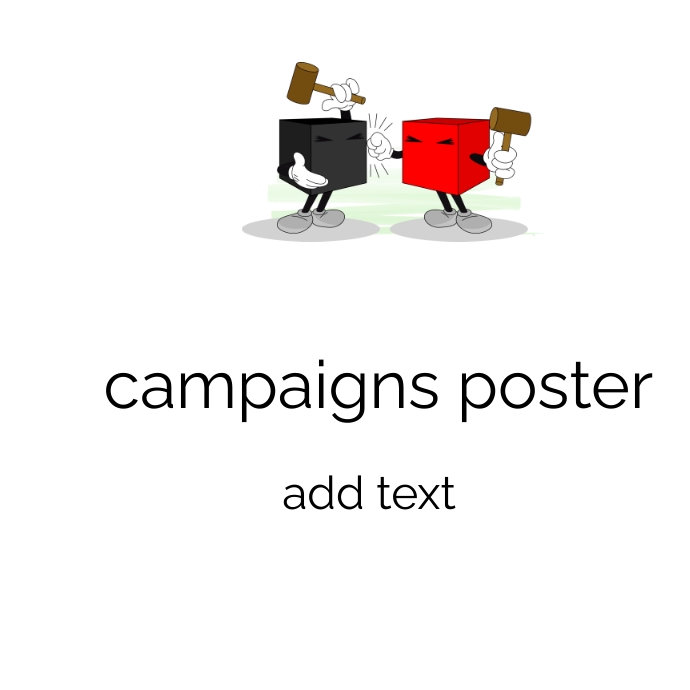 Copy of Campaigns poster design template | PosterMyWall