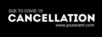 Cancellation Event Banner Information covid19 Facebook Cover Photo template