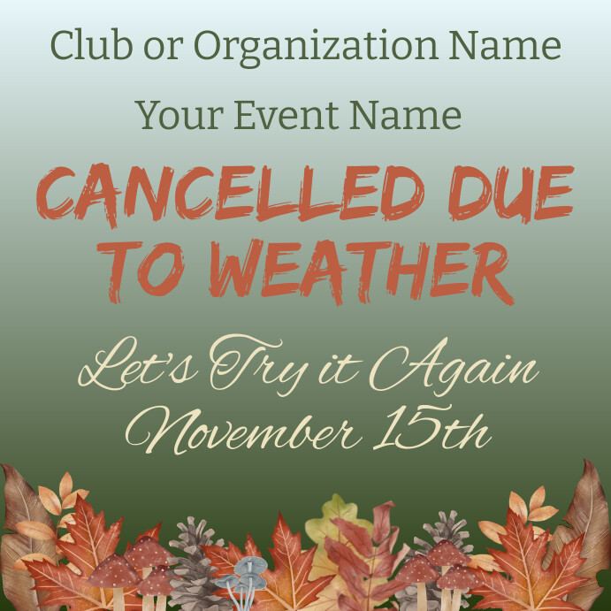 Cancelled due to Weather Template | PosterMyWall