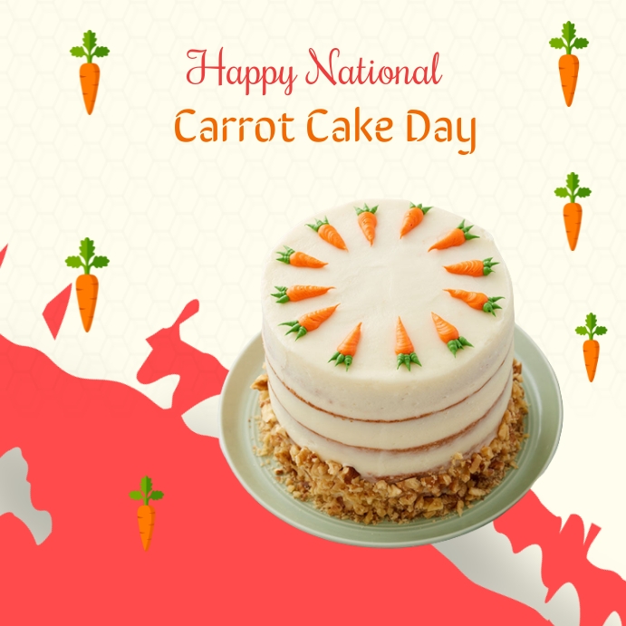 Copy of carrot cake day PosterMyWall