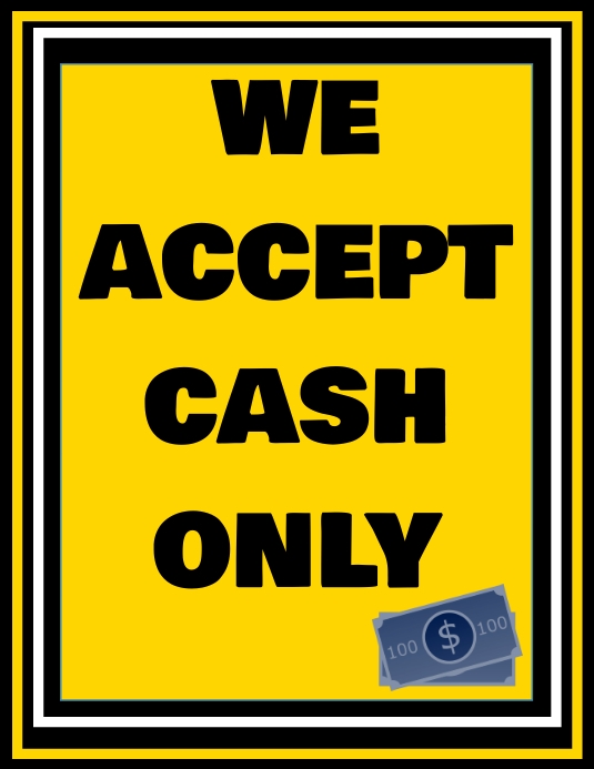 Cash only Template | PosterMyWall