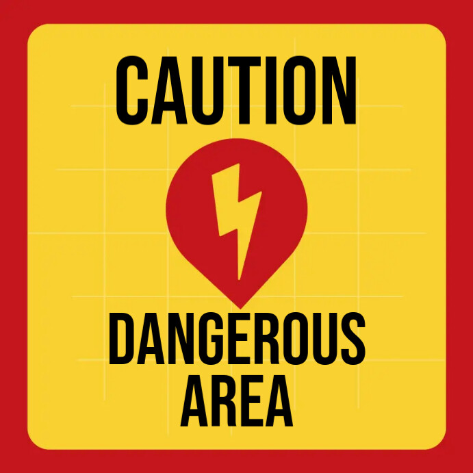caution dangerous area Template PosterMyWall caution dangerous area Template PosterMyWall