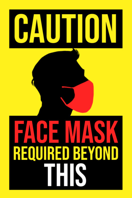 Caution Face Mask Sign Board Poster Template | PosterMyWall