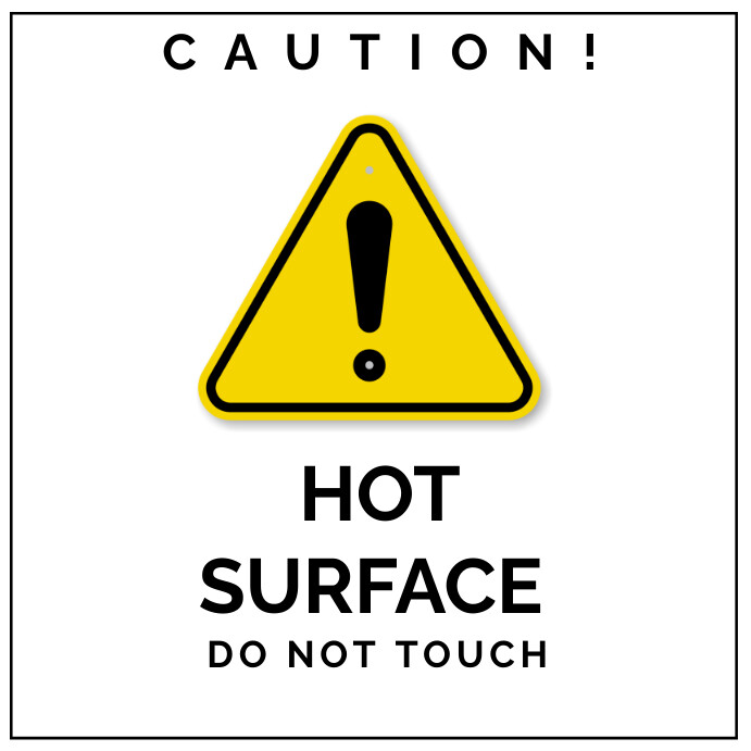 caution hot surface/caution sign board Template | PosterMyWall
