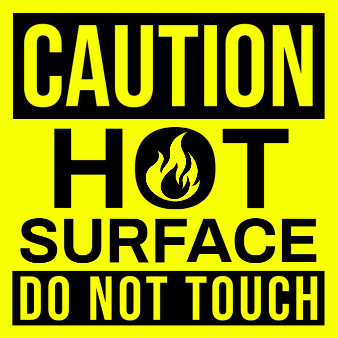 Caution Hot Surface Sign Board Template สี่เหลี่ยมจัตุรัส (1:1)