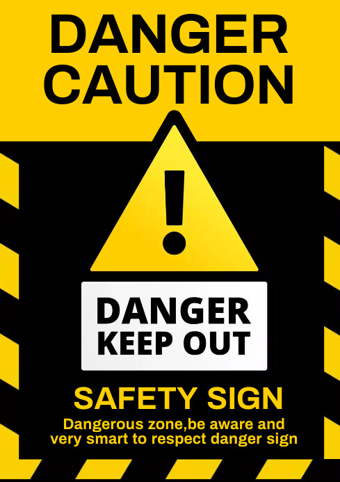 Caution Safety Sign Template | PosterMyWall