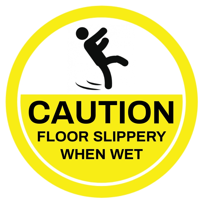 Caution Slippery Floor Sign Template Postermywall