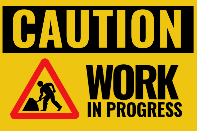 CAUTION WORK IN PROGRESS Template | PosterMyWall