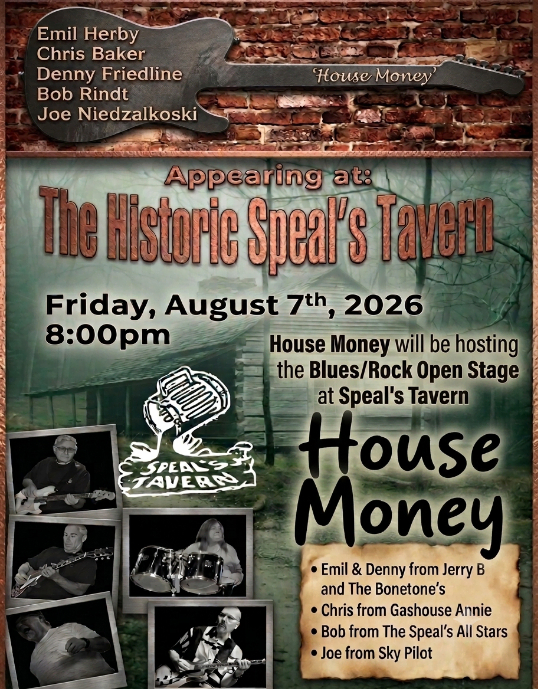 House Money hosts Blues/Rock Open Stage at Speal's Tavern