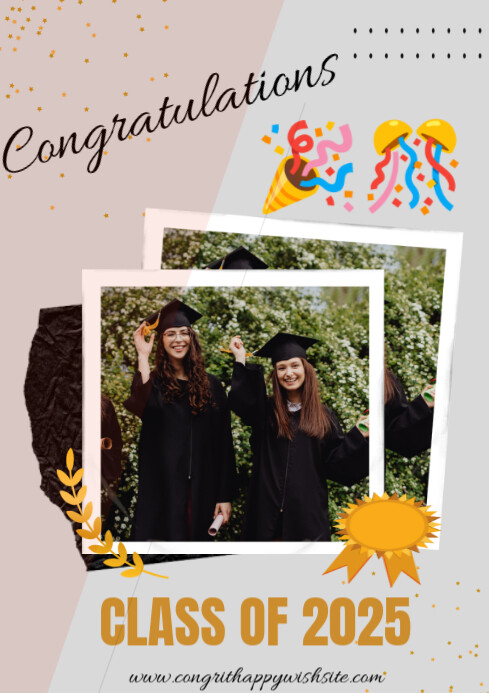 Celebrate congratulations class of 2025 A1 template